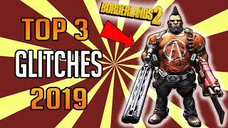 Borderlands 2 - Top 3 Most USEFUL Glitches In 2019 - Weapon Duplication, Infinite Ammo, & 2X Damage!