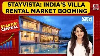 StayVista's Raises ₹40 Cr In Series B | Amit Damani On Expansion & Upgrades | Startup Central