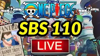 ONE PIECE SBS 110 LIVE + ODA'S 10 QUESTIONS