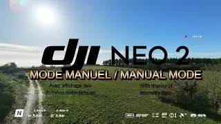 Dji neo 2  👉 MODE MANUEL ⚡️ TEST R&Eacute;EL !  |  dji neo 2 👉 Reel test  ⚡️Manual mode