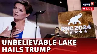 Kari Lake Fiery 2024 RNC Speech Live | Kari Hails Donald Trump At RNC 2024 Live | USA Elections N18G