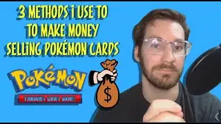 3 Ways to Make Money Selling Pok&eacute;mon Cards