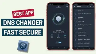 Best DNS Changer Fast Secure app for Android