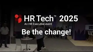 HR Tech 2025: Day 2 highlights
