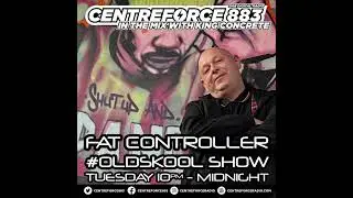 Episode 331: Fat Controller's #OLDSKOOL Show - 12/9/23 #331