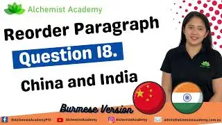 What to Prioritize in PTE Reading Problems | Alchemist Academy | Q.18 - China & India