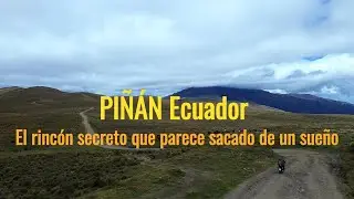 PI&Ntilde;&Aacute;N: El Para&iacute;so Secreto que Debes Conocer en Ecuador