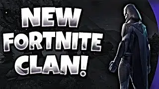 *NEW* FORTNITE CLAN (FBG) UP NEXT! PS4 & XBOX CLAN RECRUITING NOW!