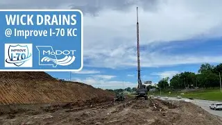 Improve I-70 KC - Wick Drains