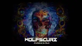 SET DARK &raquo; Progressive/Psychedelic - Evolution in Dark &raquo; Mix Wolfscure