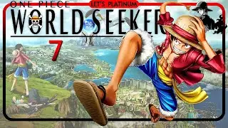 ONE PIECE WORLD SEEKER ❑ 7 – ZORO & ROBIN AT PRISON TOWER 🏆 LET'S PLATINUM PS4 Gameplay Walkthrough