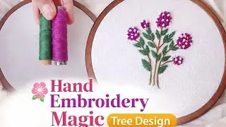 🌴Beautiful Hand Embroidery Tree Design | Super Easy Flower Pattern for Beginners#needlework #tree