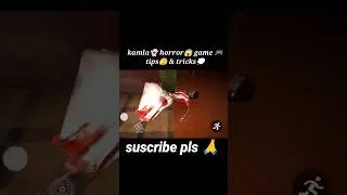 Kamla horror game tips & tricks #kamla #viralvideo #shorts