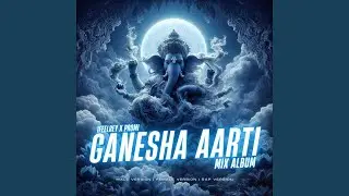 Ganesha Aarti (feat. Promi) (Female Version)
