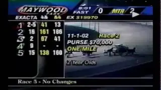2002 Maywood Park YANKEE CRUISER Abe Lincoln 2YO C&G Pace Dean Magee