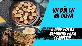 UN DÍA EN MI DIETA PRE COMPETICIÓN  + UNBOXING PROZIS ✨