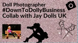 Making a Doll Photography Studio #DownToDollyBusiness (Collab With Jay Dolls UK)