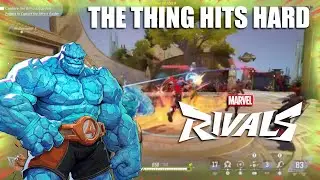 The Thing Hits Hard - Marvel Rivals
