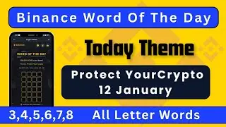 Binance Word of the Day Answer Today 12 January 2026 | Theme Protect YourCrypto Binance Crypto WODL
