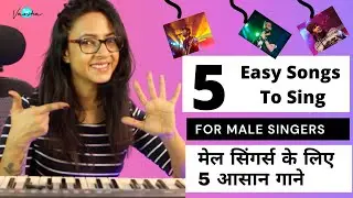 5 Easy Songs For Male Singers (Bollywood) | मेल सिंगर्स के लिए 5 आसान गाने |Varsha Tripathi Academy