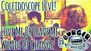 Love Me Or Leave Me//Winds of Change @ Burger Records