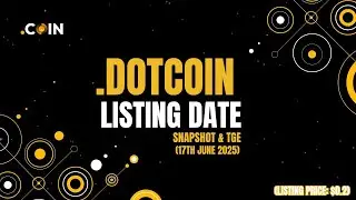 Dotcoin Token Listing Confirmed &ndash; Launch Date, Exchange Info & Price Breakdown