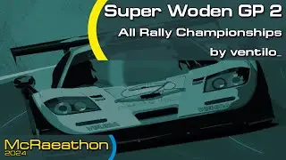 McRaeathon 2024 | Super Woden GP 2 | All Rally Championships | Ventilo_ | 1:23:49
