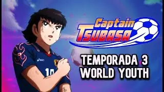 &iquest;Se viene el arco World Youth? ⚽🔥 | Captain Tsubasa Temporada 3 ⚽🇯🇵
