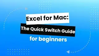 Excel for Mac: The Quick Switch Guide for Beginners #excel #Mac #exceltraining #exceltutorial