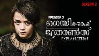 Game Of Thrones Season 2 Episode 2 |  Malayalam Explanation