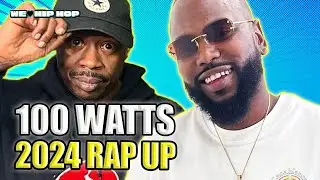 100WATTS On LEGENDARY 2024 Rap Up