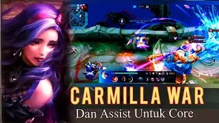 Gameplay Carmilla Tank Top Past Yang Penting War dan Assist Ke Hero Core Mlbb 2026