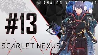 #13 Choice to Face It, Eyes Open | Scarlet Nexus | Yuito Walkthrough | PS5 4K 60FPS