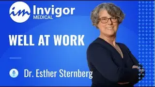 Maximizing Wellness in Your Workplace with Dr. Esther Sternberg - Let's Make a Change!