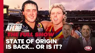 Yet another one-off gimmick or is State of Origin actually back? 🔥 I AFL 360 Full Show I Fox Footy