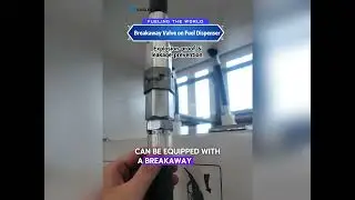 Breakaway Valve on Fuel Dispenser#fueldispenser #fuelpump #fuelstation #machine #factoryproducts