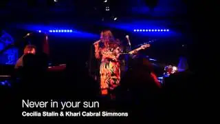 Cecilia Stalin & Khari Cabral Simmons at Pizza Express  'Never in your sun'
