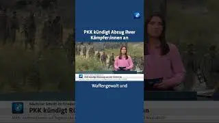 PKK k&uuml;ndigt Abzug ihrer K&auml;mpfer aus der T&uuml;rkei an. #pkk #t&uuml;rkei #nachrichten #tagesschau