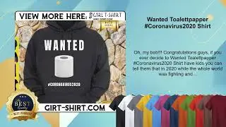 Wanted Toalettpapper #Coronavirus2020 Shirt