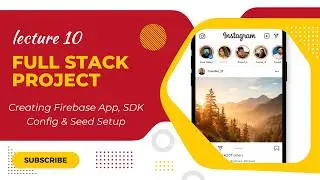 Initialize Firebase SDK & Add Seed Data 🚀 | Instagram Clone | Lecture 10