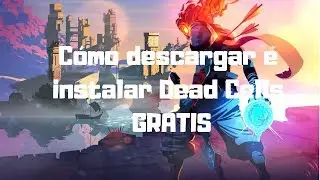Descargar e Instalar Dead Cells || GRATIS|+CRACK | FULL || Diciembre 2018