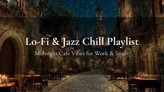 Lo-Fi & Jazz Chill Night Escape 🌃 Cafe Beats for Peace 🌿