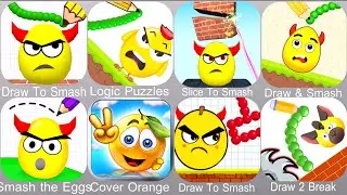 Draw To Smash,Logic Puzzles,Slice To Smash,Draw & Smash,Smash the Eggs,Cover Orange,Draw 2 Break