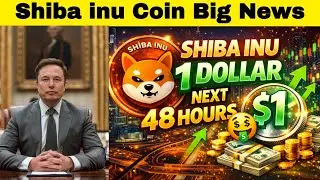Shiba inu 1 Dollar Next 48 Hours 🤑 Shiba inu coin news today crypto News today !bitcoin in USA video