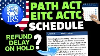 TAX REFUND 2023 : IRS PATH ACT 2023 REFUND DATES SCHEDULE WITH EITC TAX CREDIT & CHILD TAX CREDIT 📆
