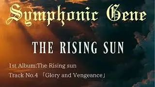 Symphonic Gene - The Rising Sun (Official Album Teaser)