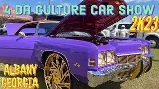 4 Da Culture Car Show 2K23 @ US19 Dragway Albany, Georgia
