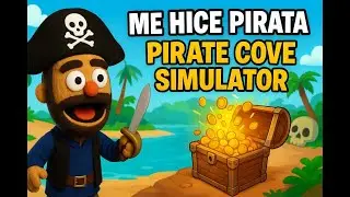 &ldquo;C&oacute;mo sobrevivir en Pirate Cove Simulator ⚓ &iexcl;El mejor simulador pirata indie!&rdquo;