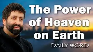 The Power of Heaven on Earth | Jonathan Cahn Sermon