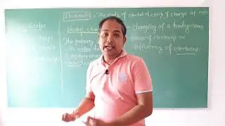 Electrostatic/ Electric Charge Definition and Properties-1